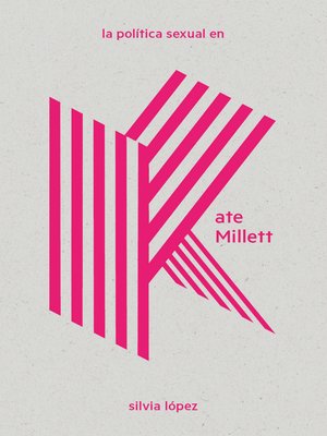 cover image of La política sexual en Kate Millett